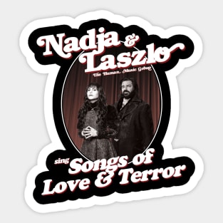Nadja & Laszlo sing Songs of Love and Terror Sticker